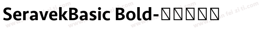 SeravekBasic Bold字体转换